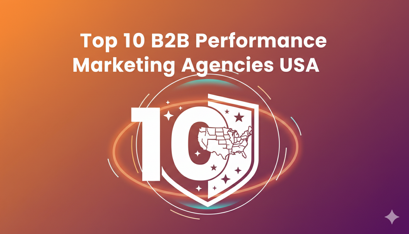 B2B Performance Marketing Agencies USA