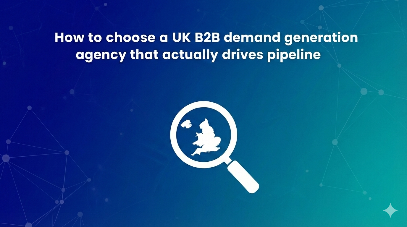 UK B2B Demand generation agency